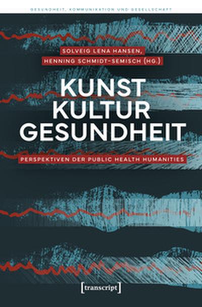 Kunst - Kultur - Gesundheit