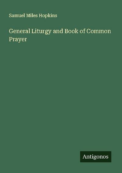 General Liturgy and Book of Common Prayer