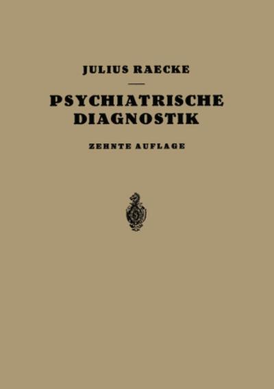 Grundriss der Psychiatrischen Diagnostik