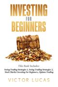 Investing for BeginnersThis Book Includes