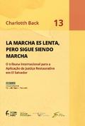 La Marcha es Lenta, Pero Sigue Siendo Marcha