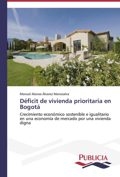 Déficit de vivienda prioritaria en Bogotá