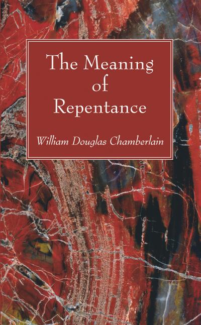 The Meaning of Repentance