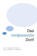 Das vergessende Dorf