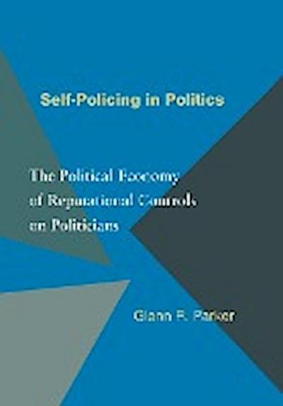 Self-Policing in Politics