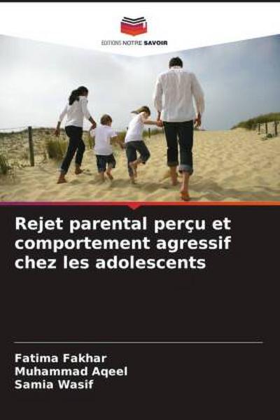 Rejet parental perçu et comportement agressif chez les adolescents