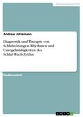 Diagnostik und Therapie von Schlafstörungen. Rhyth