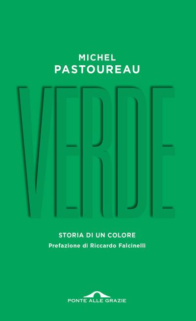 Verde. Storia di un colore