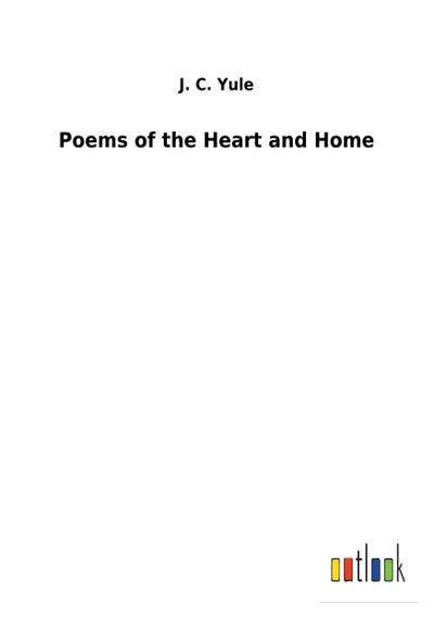 Poems of the Heart and Home