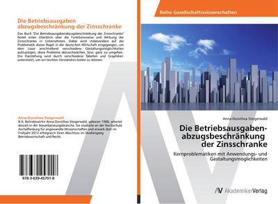 Die Betriebsausgaben­ abzugsbeschränkung der Zinsschranke