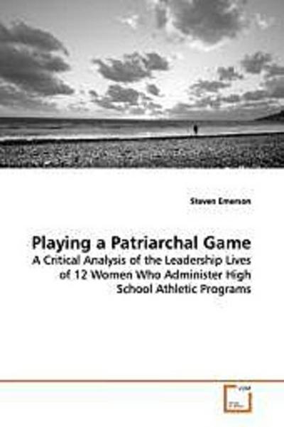 Playing a Patriarchal Game