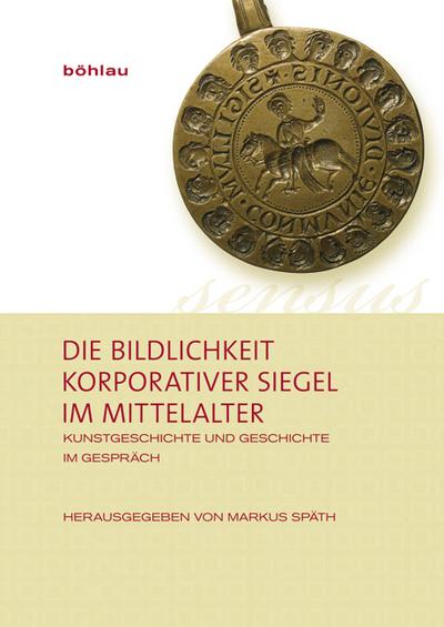 Die Bildlichkeit korporativer Siegel im Mittelalter