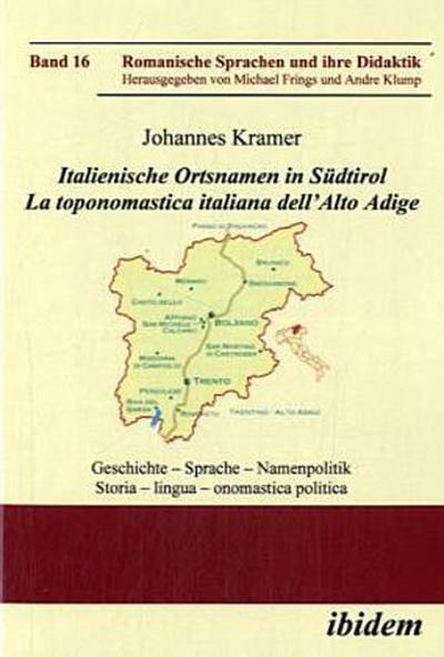 Kramer, J: Italienische Ortsnamen in Südtirol. La toponomast