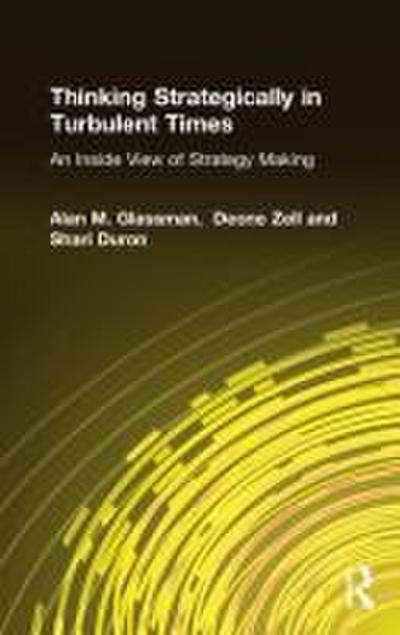 Thinking Strategically in Turbulent Times