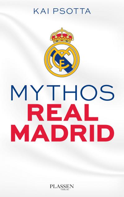 Mythos Real Madrid
