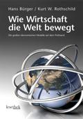 Wie Wirtschaft die Welt bewegt