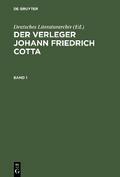 Der Verleger Johann Friedrich Cotta