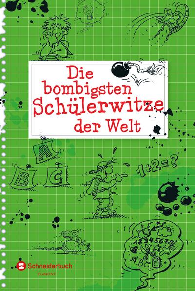 Die bombigsten Schülerwitze der Welt