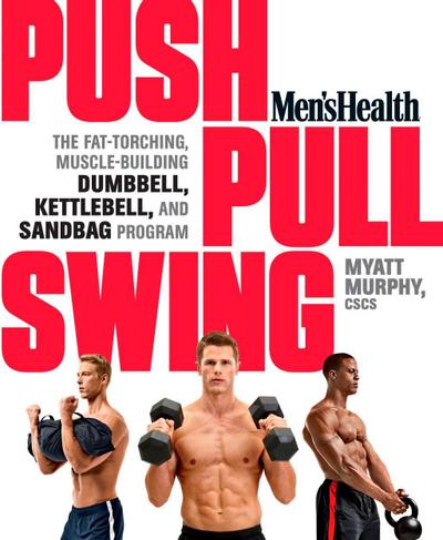 Men’s Health Push, Pull, Swing