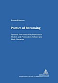 Poetics of Becoming