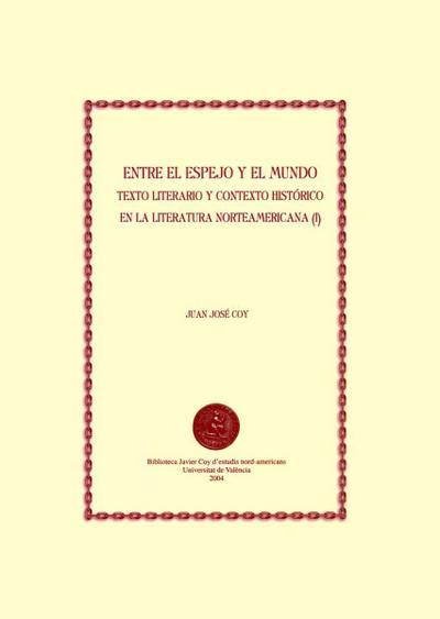 Entre el espejo y el mundo I