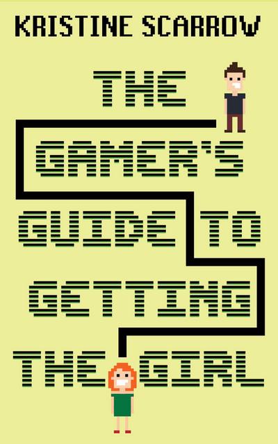 The Gamer’s Guide to Getting the Girl