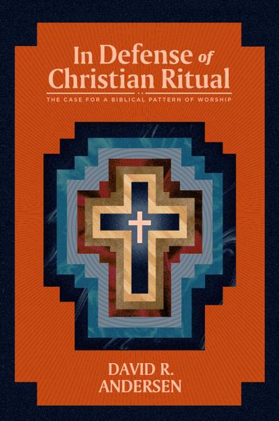 In Defense of Christian Ritual