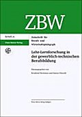 Lehr-Lernforschung in der gewerblich-technischen Berufsbildung (Zeitschrift für Berufs- und Wirtschaftspädagogik - Beiheft 25) (Zeitschrift für Berufs- und Wirtschaftspädagogik: Beihefte, Band 25)