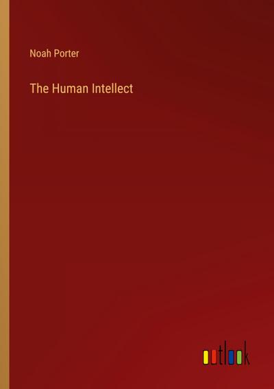 The Human Intellect