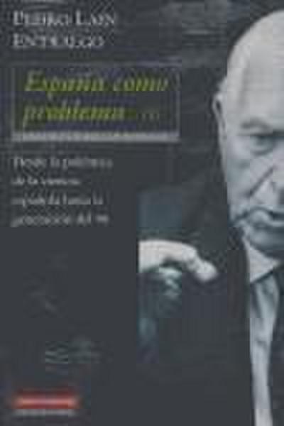 Desde la polémica de la ciencia española hasta la Generación del 98