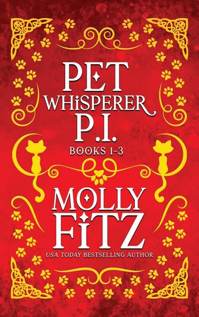 Pet Whisperer P.I. Books 1-3