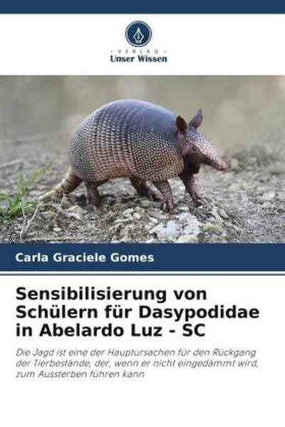 Sensibilisierung von Schülern für Dasypodidae in Abelardo Luz - SC