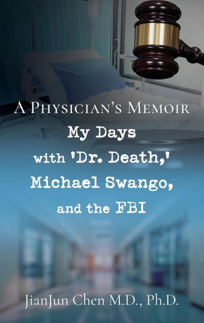 A Physician’s Memoir