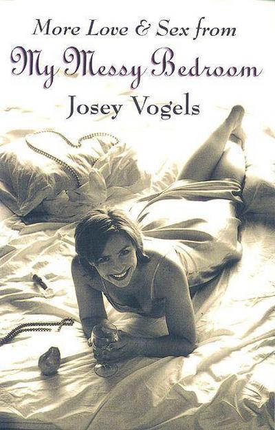 More Love & Sex from My Messy Bedroom