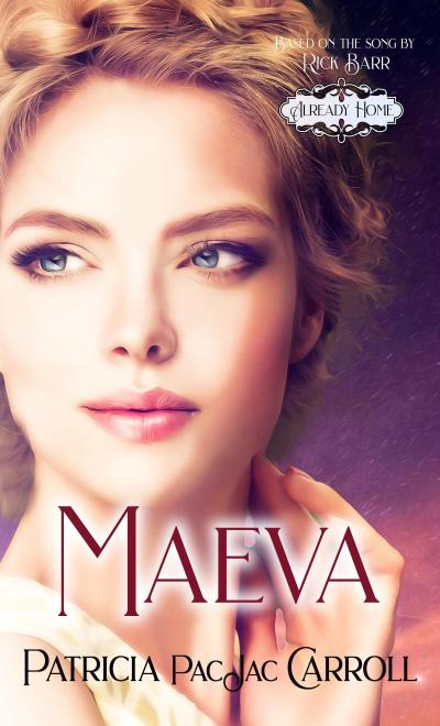 Maeva (Already Home, #2)
