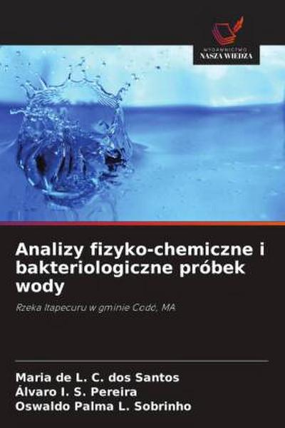 Analizy fizyko-chemiczne i bakteriologiczne próbek wody