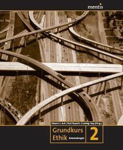 Grundkurs Ethik II