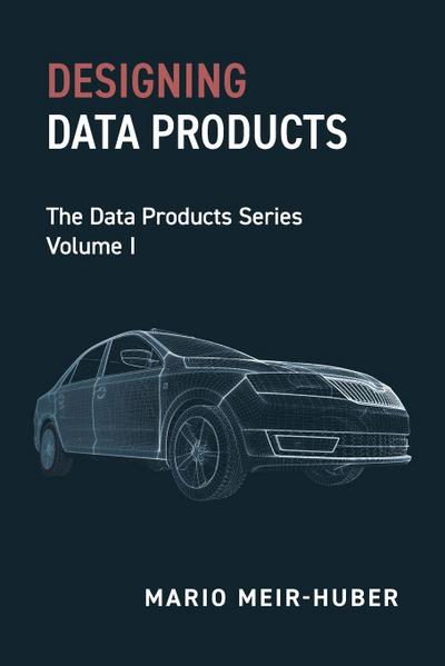 Designing Data Products