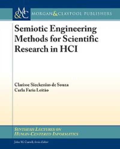 Semiotic Engineering Methods for Scientific Research in HCI