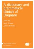 A dictionary and grammatical sketch of Dagaare