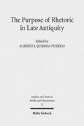 The Purpose of Rhetoric in Late Antiquity