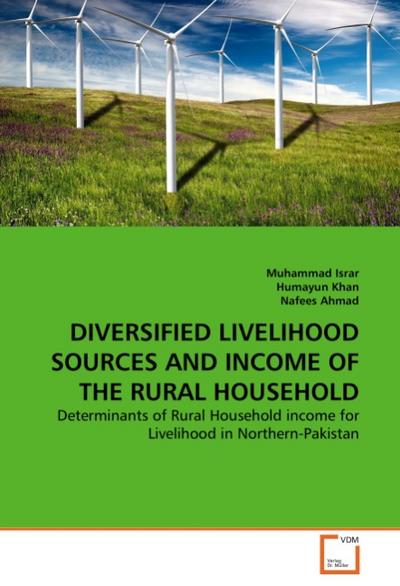 DIVERSIFIED LIVELIHOOD SOURCES AND INCOME OF THE RURAL HOUSEHOLD