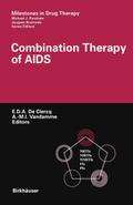 Combination Therapy of AIDS