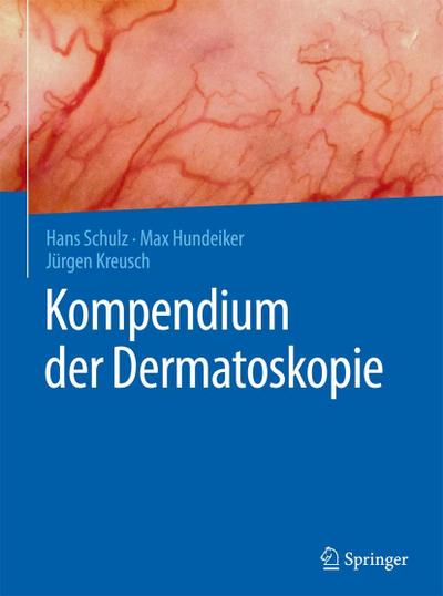 Kompendium der Dermatoskopie