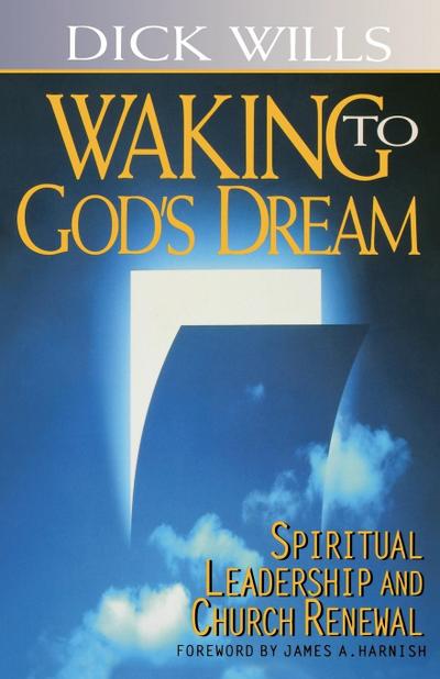 Waking to God’s Dream