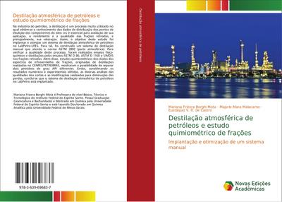 Destilação atmosférica de petróleos e estudo quimiométrico de frações