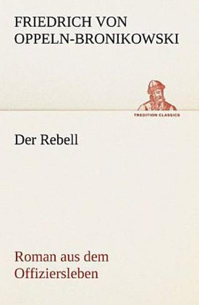 Der Rebell