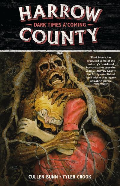 Bunn, C: Harrow County Volume 7: Dark Times A’coming