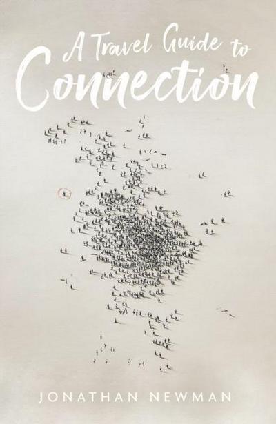 A Travel Guide to Connection