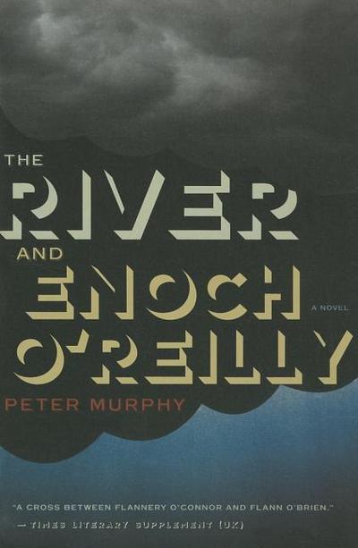 River and Enoch O’Reilly